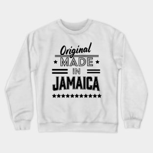 original made in Jamaica Crewneck Sweatshirt